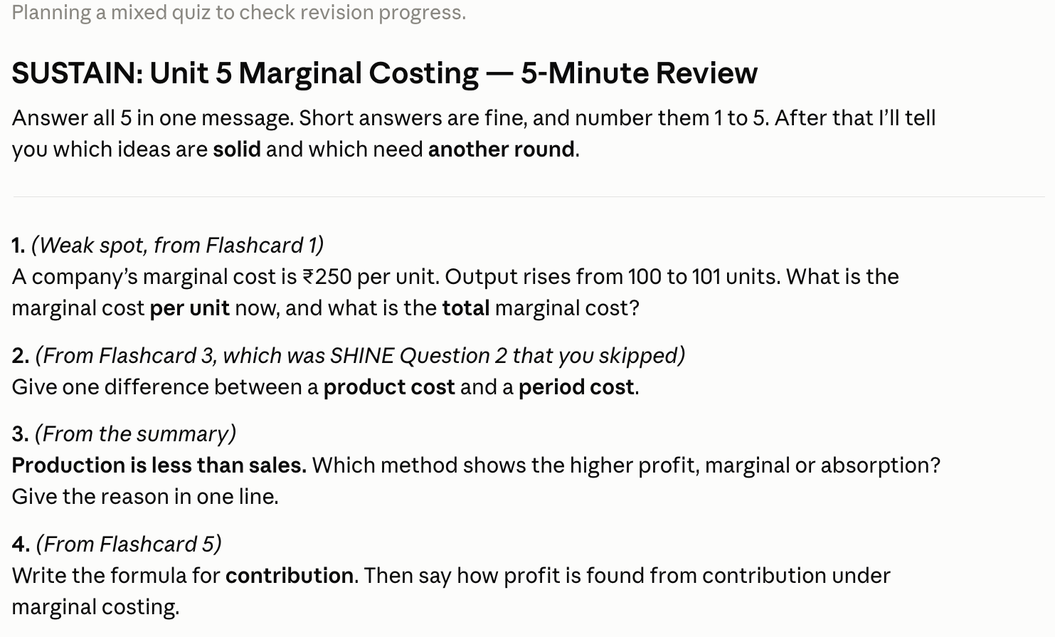 Claude's SUSTAIN 5-minute review for Unit 5 Marginal Costing with numbered questions, each labelled with where it comes from: a weak spot, a skipped question, the summary or a flashcard